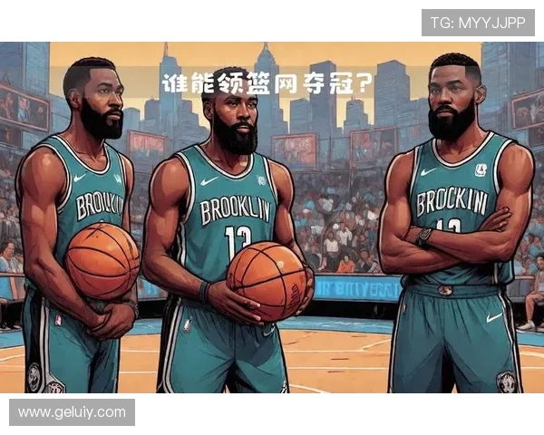 篮网主帅宣布欧文缺阵原因 曝出与球队管理层的深度矛盾